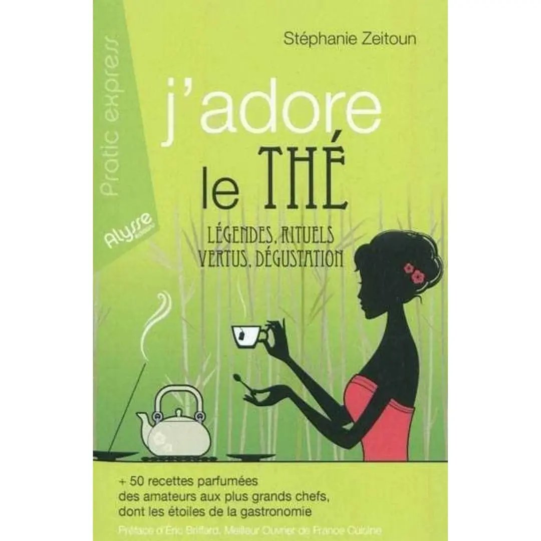 J'adore le thé : Légendes, rituels, vertus, dégustation Hamster + (Le Papetier)