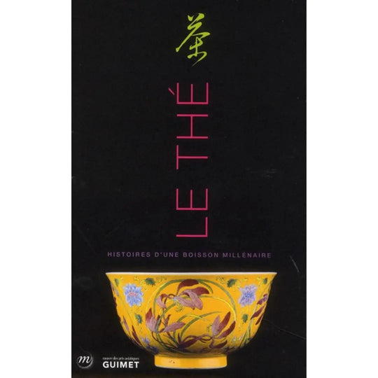 Le thé - histoires d'une boisson millénaire Hamster + (Le Papetier)