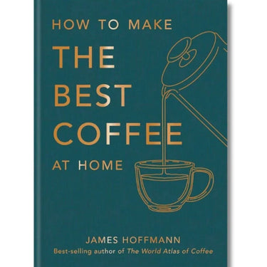 Livre | How to Make the Best Coffee at Home